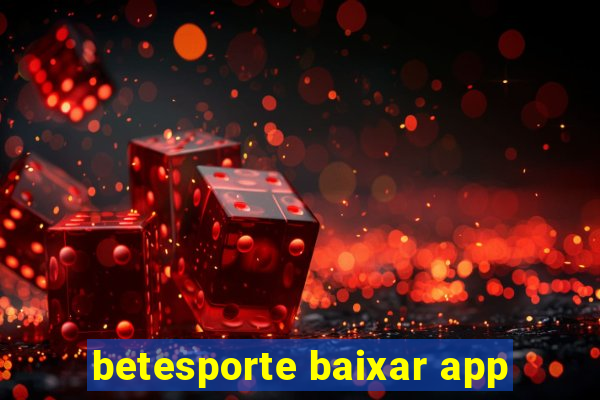 betesporte baixar app